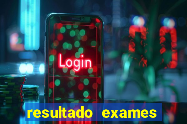 resultado exames unimed poa